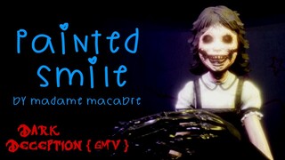 Painted Smile | Dark Deception【GMV】