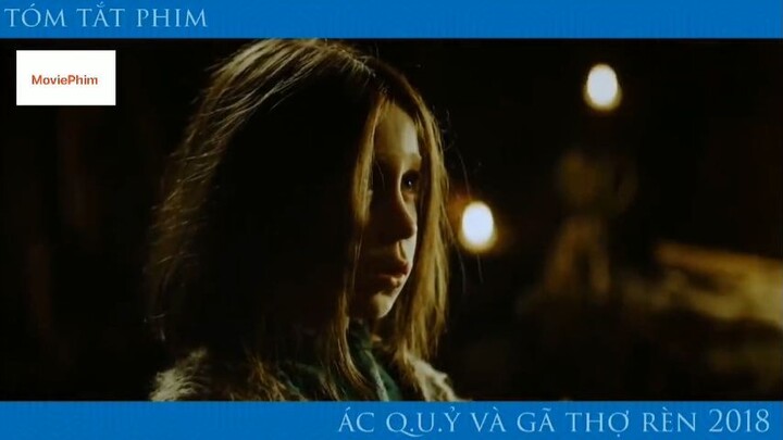 review phim Ác quỷ và gã thợ rèn tập 4 #reviewphimhay #reviewhay