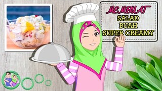 Salad Buah Super Creamy - Laeli Memasak - Jamal Laeli Remaja - Dolant Kreatif