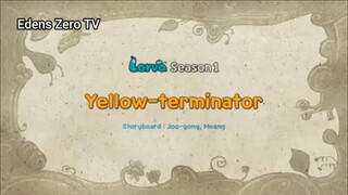 Larva 1 (Ep 48) Yellow - terminator #Larva1