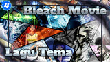 [Bleach The Movies] Edisi Kolektor | Semua Lagu Tema_4