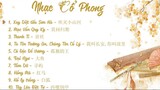 List Nhạc Cổ Phong Trung Quốc P2 Nhạc Trung Quốc 2