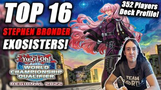 Yu-Gi-Oh! POTE Regional 11th Place: Exosisters Deck Profile [ft. Stephen Bronder] Fort Woth, TX 2022