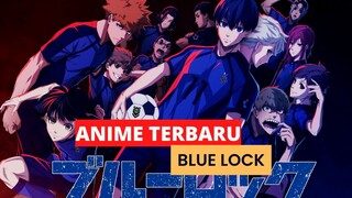 Anime Blue Lock - Terbaru 2022