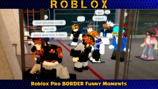 Roblox Pro BORDER FUNNY MOMENTS PART#2