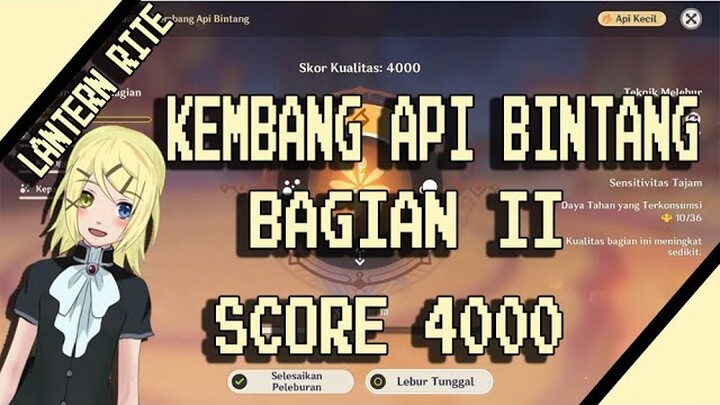 Kembang api bintang Bagian 2 score 4000 Sekilas rona di angkasa genshin impact indonesia