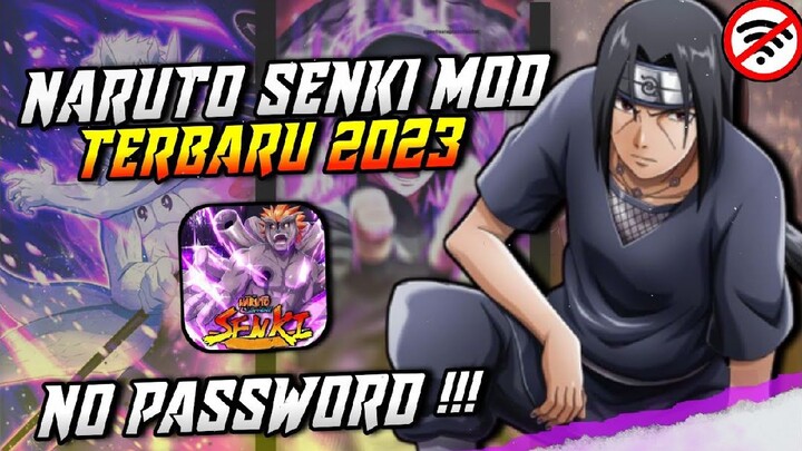 NOSTALGIA !!! NARUTO SENKI MOD TERBARU 2023 KEREN CUYY