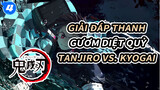 Giải đáp Thanh gươm diệt quỷ
Tanjiro vs. Kyogai_4
