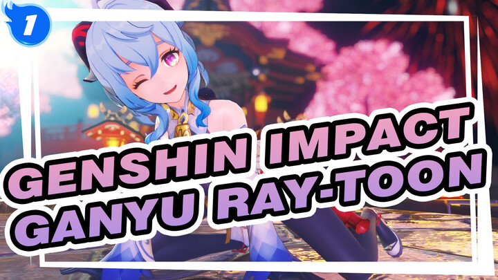 [Genshin Impact] Ganyu, 4K, Ray-Toon_1