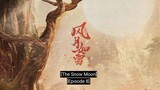 🇨🇳EP8 THE SNOW MOON [ENG SUB] The Demon fox Emperor