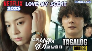 LOVE MY SCENT 2023 FULL MOVIE TAGALOG DUBBED HD
