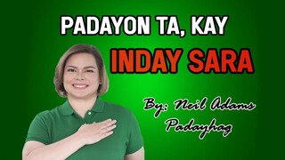 PADAYON TA, KAY INDAY SARA by Neil Adams Padayhag