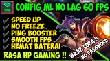 NEW!! Config ML Anti Lag 60Fps Super Smoothly + Ping Booster Patch YVE | Mobile Legends Bang bang