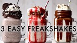 3 EASY FREAKSHAKES _ milkshakes 3 ways