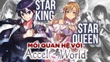 Sword Art Online:Star King(Kirito), Star Queen(Asuna) Giả Thuyết Mối Liên Hệ Giữa SAO Và Accel World