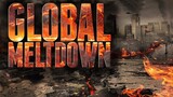 Global Meltdown FULL MOVIE _ Disaster Movies