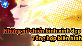 Những nữ chiến binh xinh đẹp| Tổng hợp cảnh biến hình_4