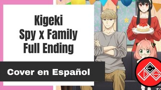 (ตัวเต็ม) Spy x Family - Ending - Cover Español Latino (Kigeki)