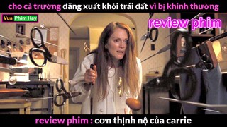 Cơn Thịnh Nộ Của Carrie - review phim Carrie