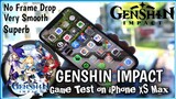 IPHONE XS MAX GENSHIN IMPACT GAME TEST - NO FRAME DROP