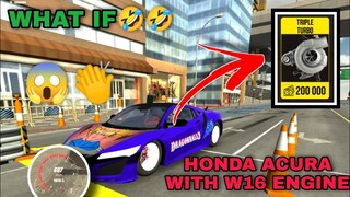 funny roleplay what if honda acura  have w16 engine 🤣 how fast it could be? car parking multiplayer