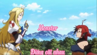 Monster  5 Đừng cãi nhau