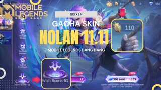 SAAT NYA GACHA SKIN NOLAN 11.11 🤩