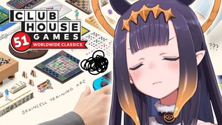 【Clubhouse Games 51】 Braincell Training Arc