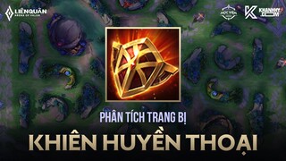 KHIÊN HUYỀN THOẠI CÓ PHẢI LÀ TRANG BỊ KHÁNG VẬT LÝ MẠNH NHẤT LIÊN QUÂN?