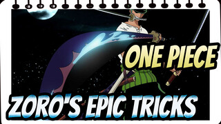 ONE PIECE| Compilation of Zoro's Epic Tricks