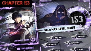 Solo Max-Level Newbie » Chapter 153