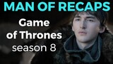RECAP!!! - Game of Thrones: Season 8