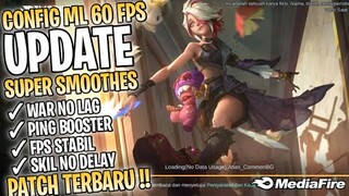 Update!! Config ML No Lag 60 Fps Super Smooth No Password Patch Terbaru | Mobile Legends