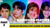 Suspicious Partner Or Love in Trouble Korean Drama Explained in Hindi ( Part 2 ) | Drama Genix