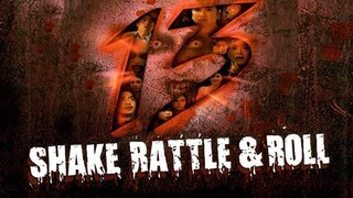 Shake, Rattle & Roll XIII (2011)