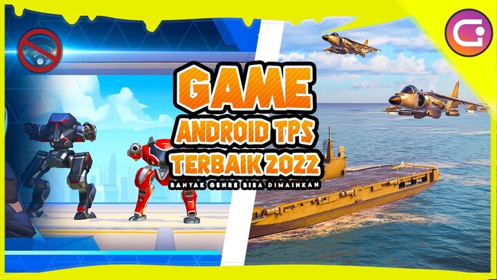 7 Game Android TPS Terbaru Terbaik 2022 Berbagai Genre
