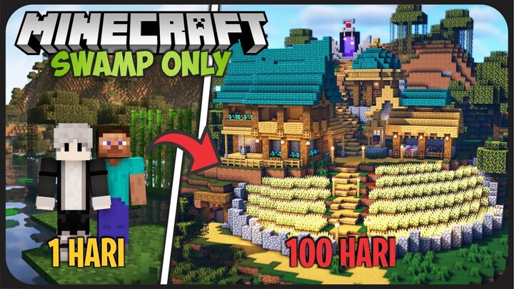 100 Hari di Minecraft Tapi di Swamp Only ! - Desa di Rawa yang Kumuh !