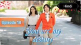 💕you are my destiny{ Hindi dubbed}_HD_720p_Season 01 episode 18_(@Korean drama Hindi)💞💞
