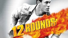 12 Rounds (2009) ฝ่าวิกฤติ 12 รอบระห่ำนรก [พากย์ไทย]