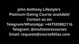 John Anthony Lifestyle - Platinum Dating (Best Quality)