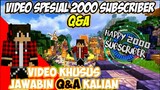Video Khusus Q&A Spesial 2000 Subscriber!!!! Di Minecraft #tanyadino