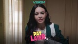 Pay Later Eps08 END