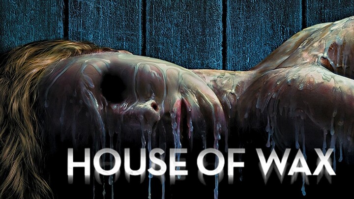 เรื่อง House of Wax (2005) บ้านหุ่นผี