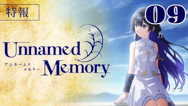 Unnamed Memory Episode 9