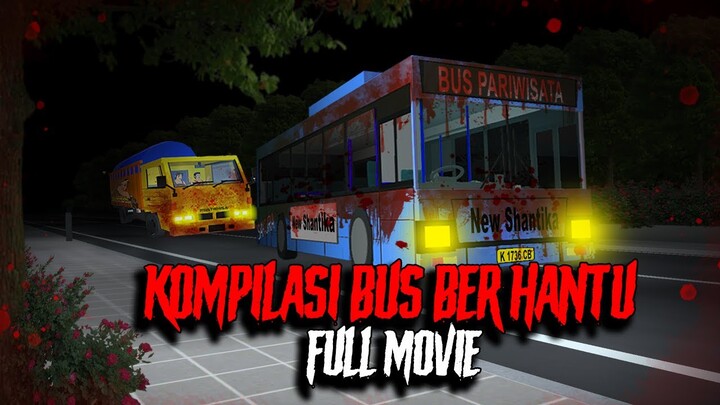 KOMPILASI BUS BERHANTU FULL MOVIE | HORROR MOVIE SAKURA SCHOOL SIMULATOR