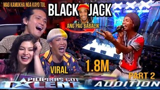 PILIPINAS GOT TALENT | PART2  AUDITION / ANG KAMUKHA NI BLACK JACK / TRIBE 'S VIRAL, COMEDY