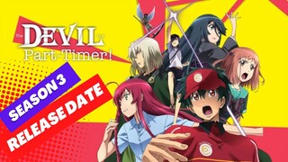 The Devil is a Part Timer Season 3 Release Date Situation Updates