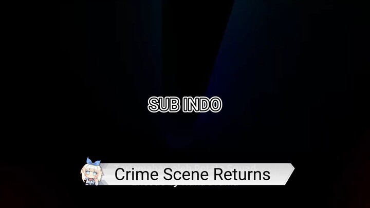 Crime Scene Returns Ep 10 - Subtitle Indonesia