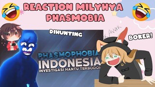 【REACTION】@MILYHYA Phasmophobia Indonesia - Investigasi Hantu Terbodoh