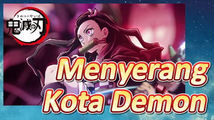 Menyerang Kota Demon